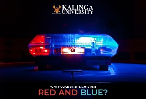 Why Police siren lights are Red and Blue?